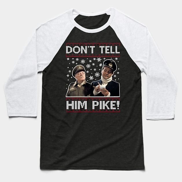 Dads Army Don't Tell Him Pike Christmas Knit Pattern Baseball T-Shirt by Rebus28